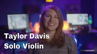 It's Here!! Taylor Davis Solo Violin (Cinesamples Official Release)