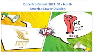 🔴 [Dota 2 Live English] Felt VS The Cut | DPC 2021- North America Upp Div