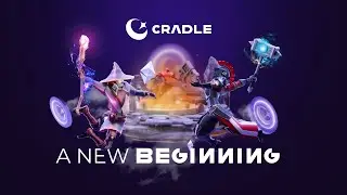 Cradle Games is Born: What&rsquo;s Coming Next?