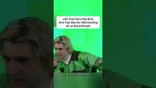 xQc Had Security Kick this Fan Out for Mentioning 67 at DreamHack #xqc #dreamhack #67 #fyp