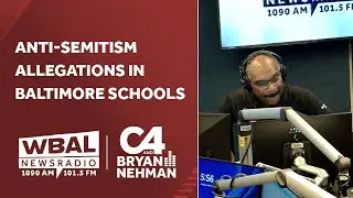 Anti-Semitism Allegations in Baltimore Schools