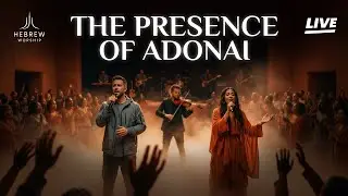 PROPHETIC WORSHIP | The Presence of Adonai &ndash; A Sacred Encounter of Peace & Glory