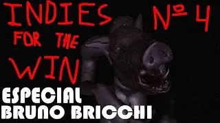 Indies for the Win #4 ESPECIAL BRUNO BRICCHI | Gameplay Espa&ntilde;ol