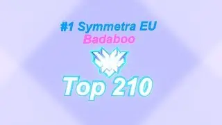 Top 210 EU Symmetra Main OG Vishkar Corp - Still Going in Hard big time