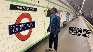 Should the Northern Line be Split into Two?