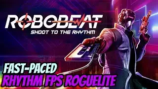 A Rhythm FPS Arena Roguelite | ROBOBEAT demo