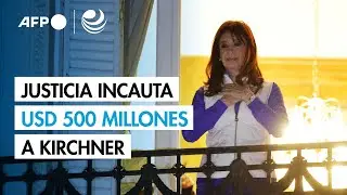 Justicia argentina ordena decomisar bienes por USD 500 millones a Kirchner