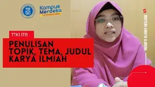TOPIK, TEMA, JUDUL KARYA ILMIAH