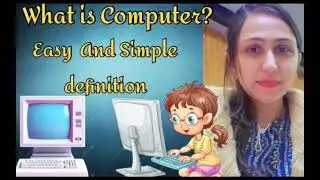What is computer? Easy and simple explanation #computer #class #learning 
