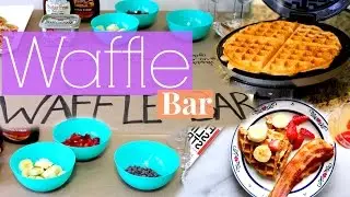 Waffle Bar | DIY Mother's Day Gift Idea!!!