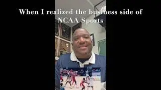 My realization of the bigger business in collegiate sports