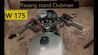 Ganti stang W 175 model Clubman || makin pegel!!