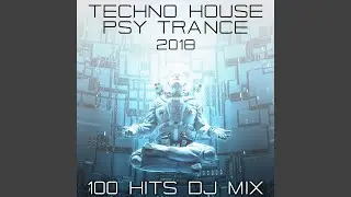 Techno House Psy Trance 2018 100 Hits (2 Hr House EDM Rave Progressive Goa Mix)