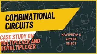 Case study on Multiplexer and Demultiplexer | Digital Electronics | SNS Institutions
