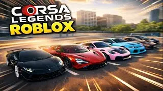 Corsa Legends Roblox &ndash; The BEST Racing Game Right Now?