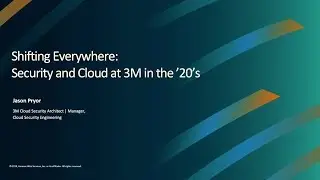 AWS re:Inforce 2019: Shifting Everywhere: Security and the Cloud at 3M in the &rsquo;20s (DEM05-R)