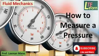Pressure Measurement Devices | How to measure a pressure | Fluid Mechanics |