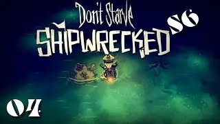 Don't Starve: Shipwrecked | 04 | Base Managing