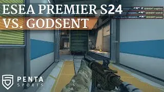ESEA Premier Season 24 Europe: PENTA Sports VS. GODSENT