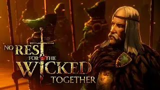 No Rest for the Wicked Together | Co-op | Live Now!
