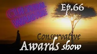 Ep.66 - A Conservative Awards Show? | Cultural Warfare with Jon Croft