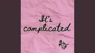 it's complicated