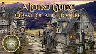 Quest Log and Tracker | A LOTRO Guide