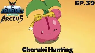 Cherubi Hunt - Pokemon: Premier Journey S5 - Legends: Arceus - Ep.39