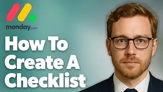 How To Create A Checklist In Monday.Com [2025 Guide]