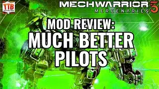 GET BETTER PILOTS! - MW5 Mod Reviews - Mechwarrior 5: Mercenaries MW5
