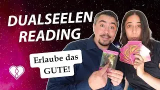 DUALSEELEN KARTENREADING Wie du durch Gelassenheit das Geschenk der Dualseelenreise empf&auml;ngst
