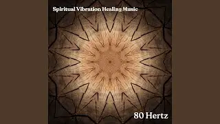 80 Hz Gentle Unity Awakening