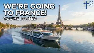 We’re Going to France! (And You’re Invited) 🇫🇷