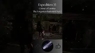 Hints and tips #Expedition33 Colour of Lumina The Forgotten Battlefield Act 2
