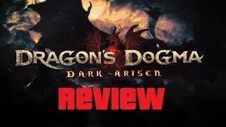 Dragon's Dogma Dark Arisen PC Review