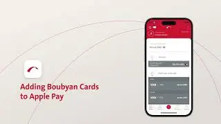 How to add your boubyan debit and credit cards on Apple Pay using boubyan App