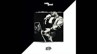 Nate Good - R.!.P