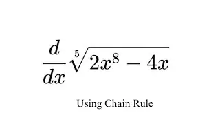 Rewriting Radicals to Rational Exponents to Find the Derivative of a Function using Chain Rule