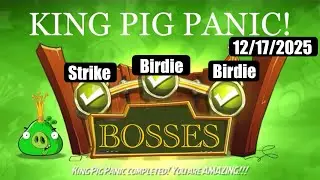 Angry Birds 2 AB2 King Pig Panic BOSSES  12/17/2025 Boss Levels 2253, 2300, 3493