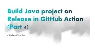 Build Java Project with Maven and Create Action Badge in Github Action ( Part 4)
