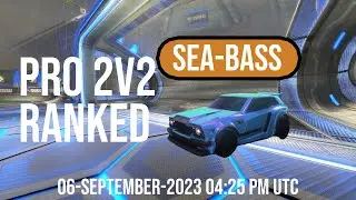 Sea-Bass Pro Ranked 2v2 - Rocket League Replays