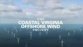 The Coastal Virginia Offshore Wind Project