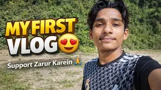 My First Vlog 🌄 | Pehla Kadam YouTube Journey Ka ❤️ #vlog 