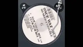 Once Waz Nice - No Need 4 Trouble (3AM Vocal Mix)