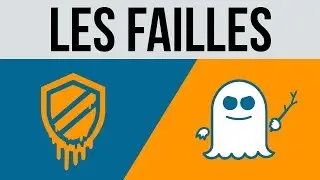LES FAILLES MELTDOWN & SPECTRE EN 4 MINUTES