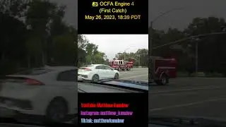 🚒 *First Catch* OCFA Engine 4 RESPONDING Code 3 #firebuff #fireengine #ocfa #code3