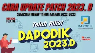 Rilis Aplikasi Dapodik Versi 2023.d | Cara Instal dan Update Patch 2023.d Semester Genap (2022-2023)