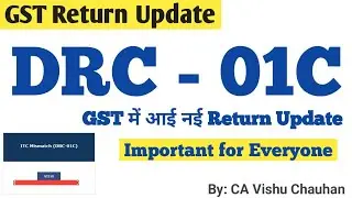 DRC01C - New Return Under GST | DRC-01C | How to file DRC -01C in GST |