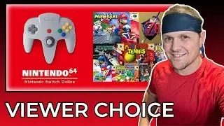 N64 Switch Online - Viewer Choice! | Playing Nintendo 64 Games LIVE! (Super Mario 64)