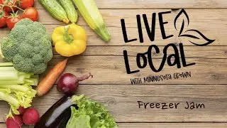 Prairie Yard & Garden 3504 | Live Local with Minnesota Grown | Freezer Jam
